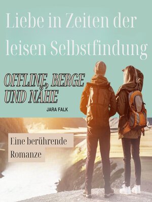 cover image of Liebe in Zeiten der leisen Selbstfindung
